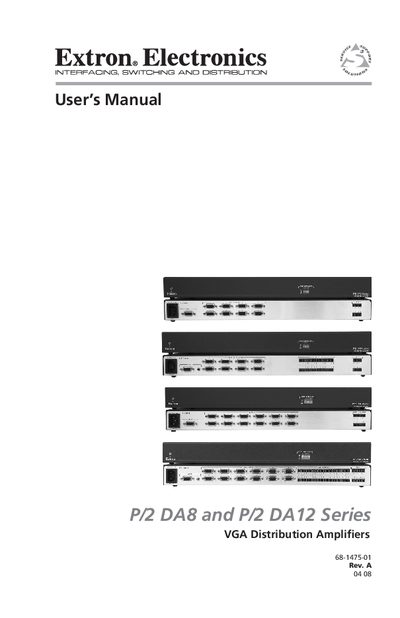 Extron P/2 DA8 and P/2 DA12 VGA Distribution Amplifier User Manual