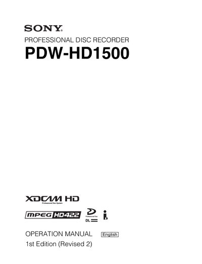 Sony PDW-HD1500 Professional Disc Recorder Operation Manual