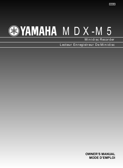 Yamaha MDX-M5 Minidisc Recorder Owner's Manual - cover page