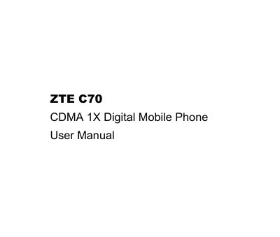ZTE C70 CDMA 1X Digital Mobile Phone User Manual - cover page