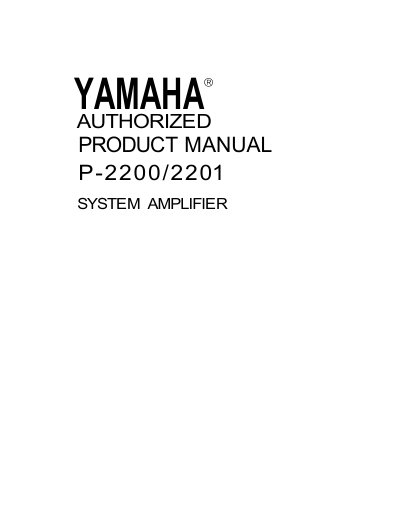 Yamaha P-2200/2201 System Amplifier Operating Manual