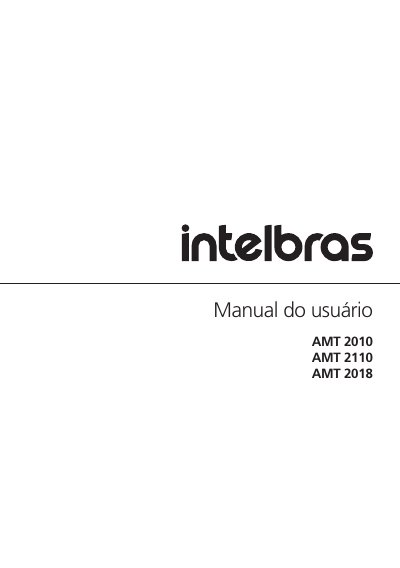 Intelbras AMT 2010/2110/2018 Alarm Control Panel User Manual