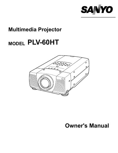 Sanyo PLV-60HT Multimedia Projector Owner's Manual