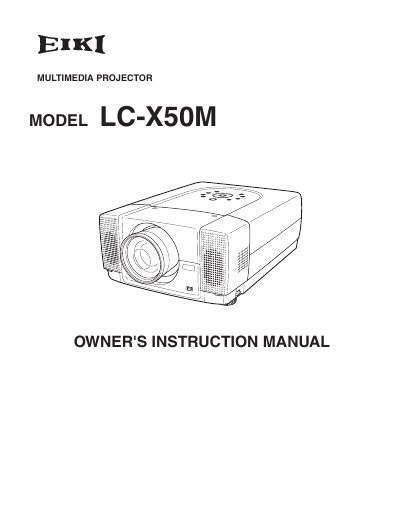 Eiki LC-X50M Multimedia Projector Owner's Instruction Manual