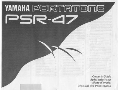Yamaha PSR-47 PortaTone Owner's Guide