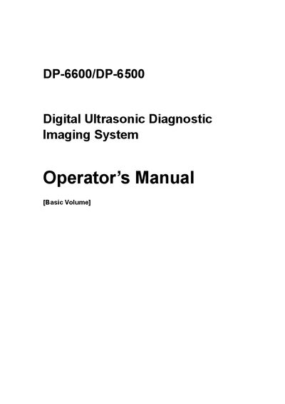 Mindray DP-6600/DP-6500 Digital Ultrasonic Diagnostic Imaging System Operator’s Manual