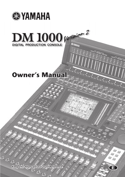 Yamaha DM1000 Version 2 Digital Production Console Owner's Manual