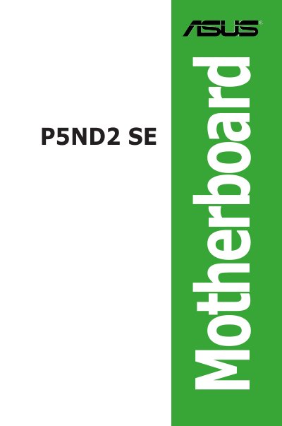 ASUS P5ND2 SE Motherboard User Manual
