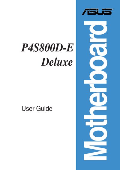 ASUS P4S800D-E Deluxe User Guide