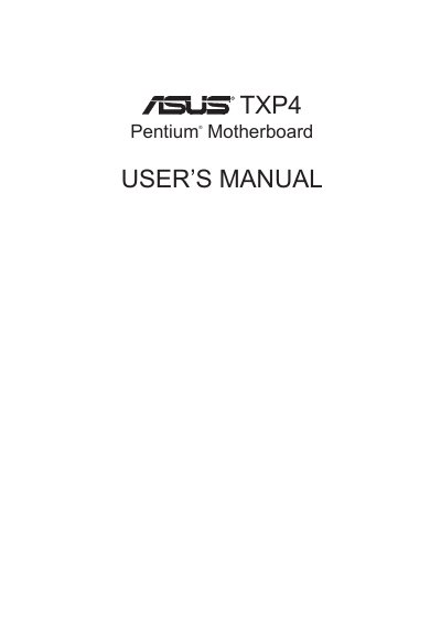 ASUS TXP4 Motherboard User Manual