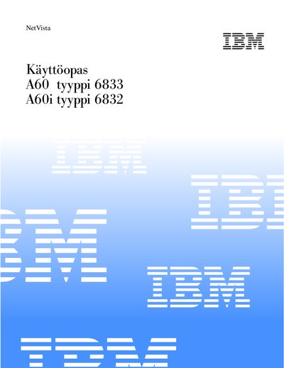 IBM NetVista K&auml;ytt&ouml;opas A60 tyyppi 6833 A60i tyyppi 6832 - cover page