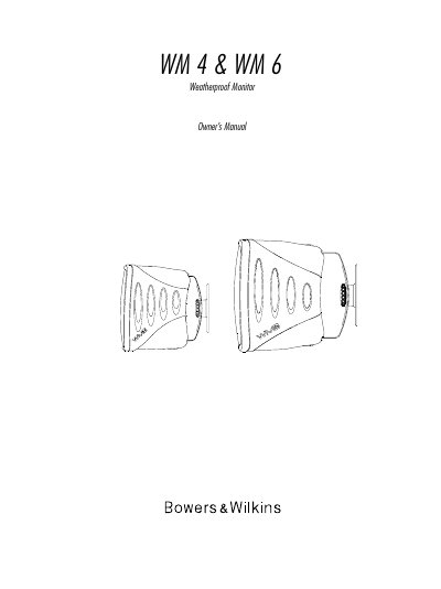 B&W WM 4 & WM 6 Weatherproof Monitor Owner’s Manual - cover page