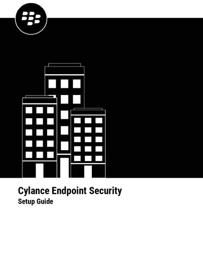 BlackBerry Cylance Endpoint Security Setup Guide - cover page