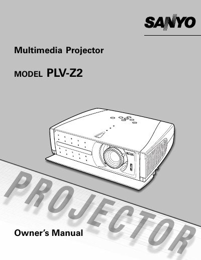 Sanyo PLV-Z2 Multimedia Projector Owner's Manual
