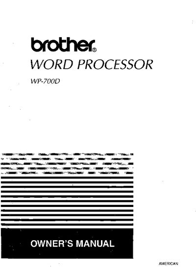 Brother WP-700D Word Processor Owner's Manual - cover page