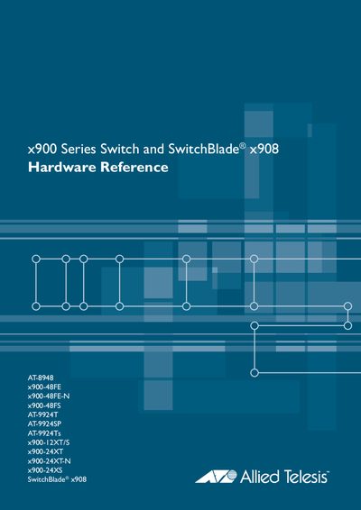 Allied Telesis x900 Series Switch and SwitchBlade x908 Hardware Reference Manual - cover page