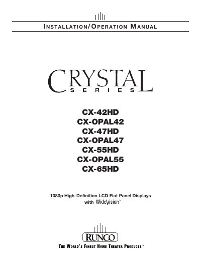Runco Crystal Series CX-42HD/CX-OPAL42/CX-47HD/CX-OPAL47/CX-55HD/CX-OPAL55/CX-65HD Installation/Operation Manual - cover page
