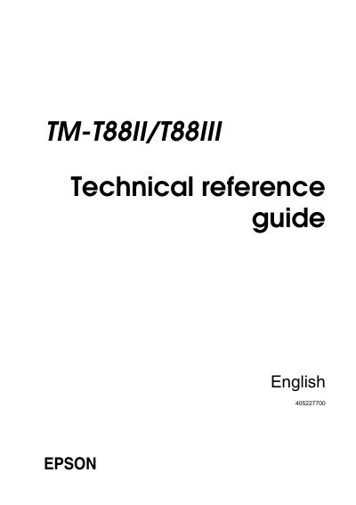 Epson TM-T88II/TM-T88III Technical Reference Guide