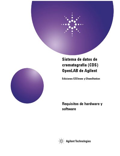 Agilent Sistema de datos de cromatograf&iacute;a (CDS) OpenLAB de Agilent Ediciones EZChrom y ChemStation Requisitos de hardware y software Manual - cover page