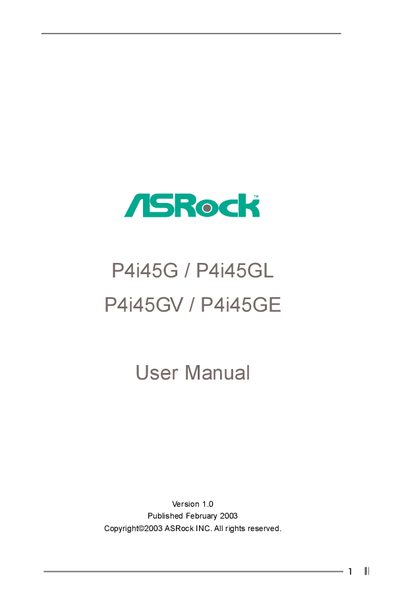 ASRock P4i45G / P4i45GL / P4i45GV / P4i45GE User Manual
