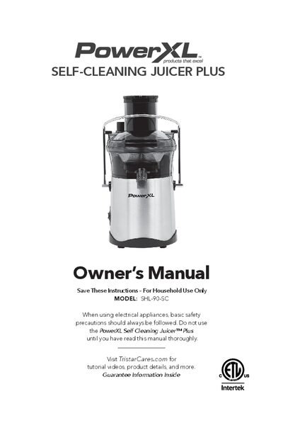 PowerXL Self Cleaning Juicer™ Plus User Manual