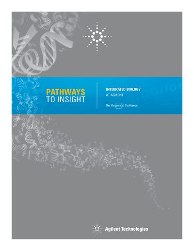 Agilent Pathways to Insight Integrated Biology Brochure - cover page