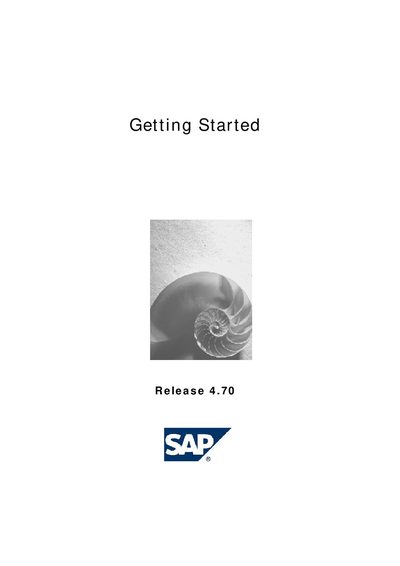 SAP 4.70 Getting Started User Manual