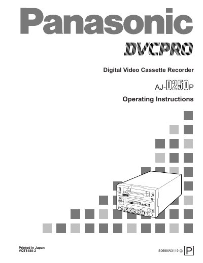 Panasonic AJ-D250 Digital Video Cassette Recorder Operating Instructions